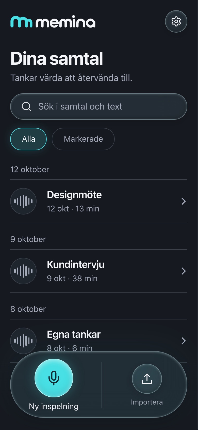 Memina i en telefon: listan Dina samtal med sökfält och knapparna Ny inspelning och Importera.